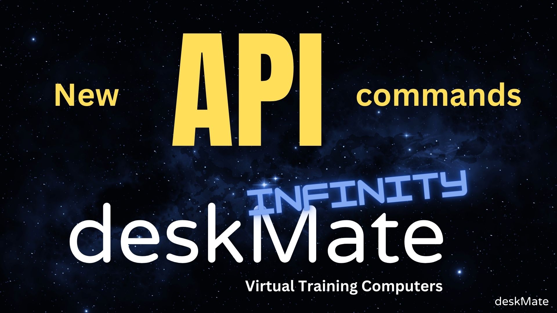 New API commands for deskMate INFINITY